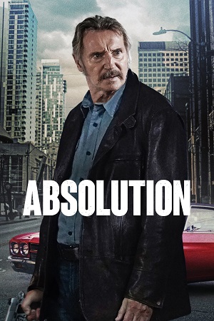 Absolution 2024 BluRay Dual Audio Hindi-English 480p 720p 1080p