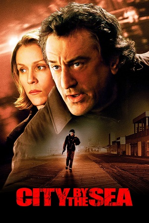 City by the Sea 2002 WEB-DL Dual Audio Hindi-English 480p 720p 1080p
