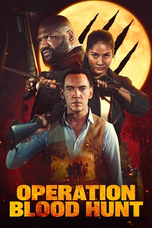 Operation Blood Hunt 2024 WEB-DL Dual Audio Hindi-English 480p 720p 1080p