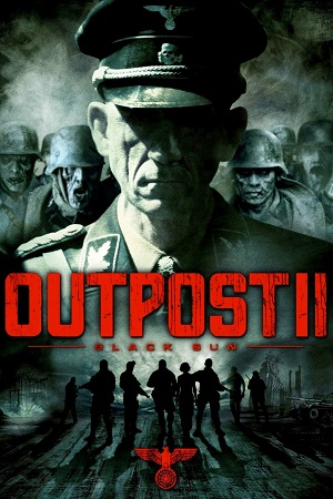 Outpost Black Sun 2012 Dual Audio Hindi-English BluRay 480p 720p 1080p