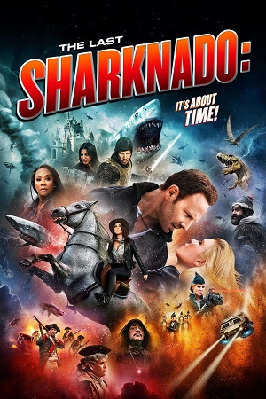 Sharknado 6 The Last Sharknado 2018 Dual Audio Hindi-English Extended BluRay 480p 720p 1080p