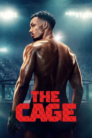 The Cage 2024 Season 1 Complete Dual Audio Hindi-English NetFlix Series 480p 720p 1080p WEB-DL