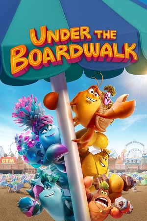 Under the Boardwalk 2023 Dual Audio Hindi-English WEB-Rip 480p 720p 1080p
