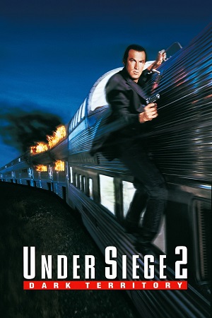 Under Siege 2 Dark Territory 1995 Dual Audio Hindi-English BluRay 480p 720p 1080p