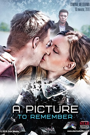 A Picture To Remember 2016 Dual Audio Hindi-English WEB-DL 480p 720p 1080p