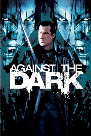 Against the Dark 2009 Dual Audio Hindi-English BluRay 480p 720p 1080p