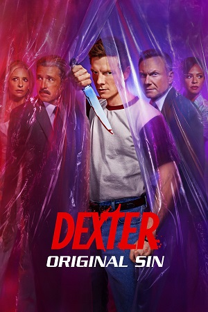 Dexter Original Sin 2024 Season 1 Paramount- Original English WEB Series - 720p 1080p WEB-DL
