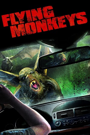Flying Monkeys 2013 Dual Audio Hindi-English BluRay 480p 720p 1080p