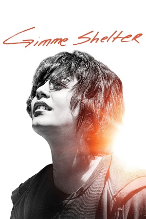 Gimme Shelter 2013 Dual Audio Hindi-English BluRay 480p 720p 1080p