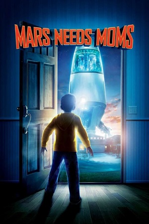 Mars Needs Moms 2011 Dual Audio Hindi-English BluRay 480p 720p 1080p