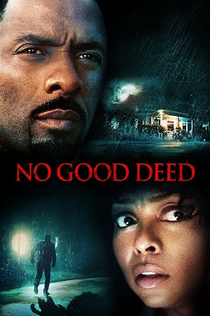 No Good Deed 2024 Season 1 NetFlix Original - Dual Audio Hindi-English WEB Series 480p 720p 1080p WEB-DL
