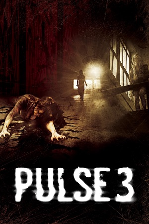 Pulse 3 2008 Dual Audio Hindi-English BluRay 480p 720p 1080p