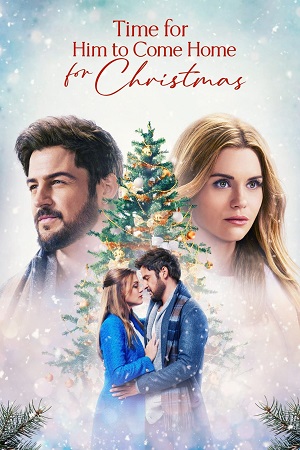 Time For Him To Come Home For Christmas 2022 Dual Audio Hindi-English WEB-DL 480p 720p 1080p
