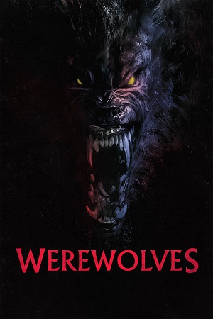 Werewolves 2024 WEB-DL English With Subtitles Full Movie 480p 720p 1080p