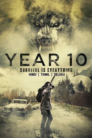 Year 10 2024 Dual Audio Hindi-English WEB-DL 480p 720p 1080p
