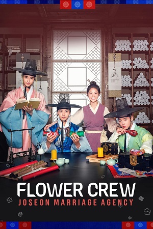 Flower Crew Joseon Marriage Agency - Season 1 NetFlix Original 2025 Dual Audio Hindi-Korean WEB Series 480p 720p 1080p WEB-DL