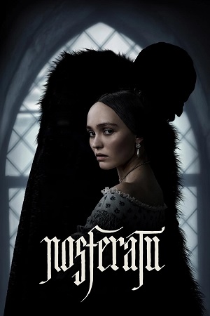 Nosferatu 2024 WEB-DL English DDP 5.1 ESubs Full Movie 480p 720p 1080p