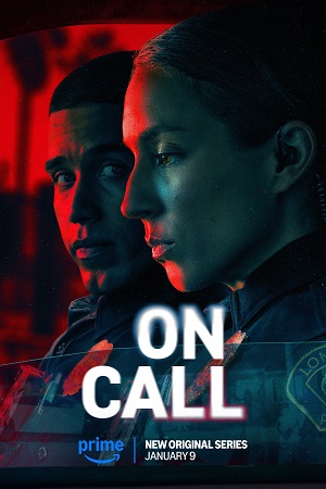 On Call 2025 Season 1 Complete Dual Audio Hindi-English WEB Series - 480p 720p 1080p WEB-DL