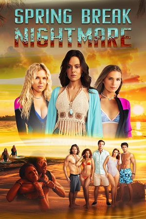 Spring Break Nightmare 2023 WEB-DL Dual Audio Hindi-English 480p 720p 1080p