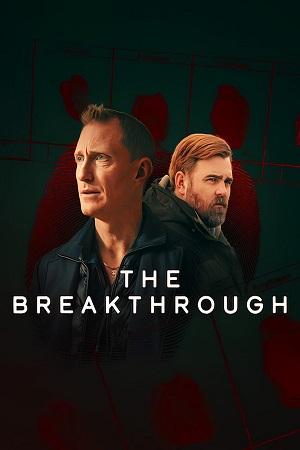 The Breakthrough 2025 Season 1 Complete Multi Audio Hindi-English-Swedish Netflix Original WEB Series 480p 720p WEB-DL