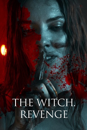 The Witch Revenge 2024 WEB-DL Dual Audio Hindi-English 480p 720p 1080p