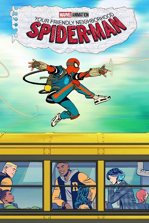 Your Friendly Neighborhood Spider-Man 2025 Season 1 S01E10 Added English 5.1 Anime Series 720p 1080p WEB-DL