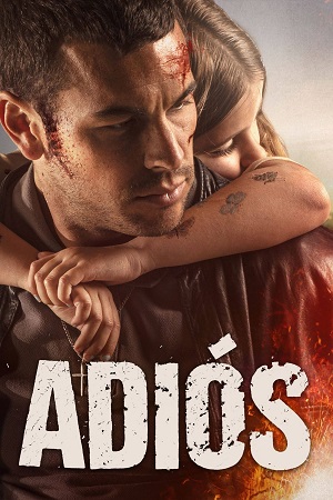 Adiós 2019 Dual Audio Hindi-English BluRay 480p 720p 1080p