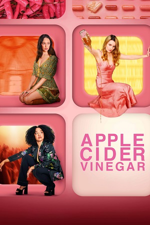 Apple Cider Vinegar 2025 Season 1 Dual Audio Hindi-English Netflix Original WEB Series 480p 720p 1080p WEB-DL