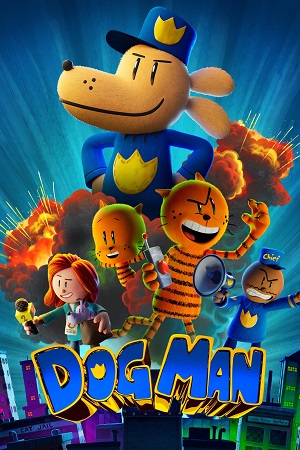 Dog Man 2025 BluRay Dual Audio Hindi-English 480p 720p 1080p