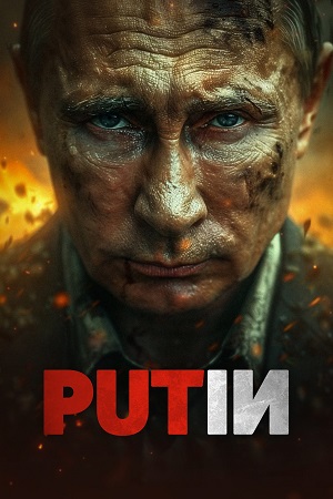 Putin 2025 English with Subtitles Full Movie WEB-DL 480p 720p 1080p
