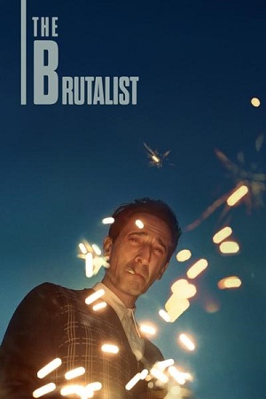 The Brutalist 2024 WEB-DL English Full Movie 480p 720p & 1080p HD