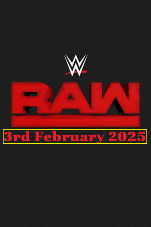 WWE Monday Night Raw 3rd February 2025 Hindi English Full WWE Show 480p 720p 1080p WEB-DL
