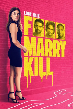 F*** Marry Kill 2024 Dual Audio Hindi-English WEB-DL 480p 720p 1080p