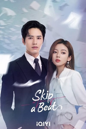 Skip a Beat Season 1 Dual Audio Hindi-Chinese AMZN Prime WEB Series 480p 720p 1080p WEB-DL