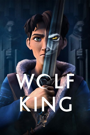 Wolf King 2025 Season 1 Dual Audio Hindi-English Netflix Series 480p 720p 1080p WEB-DL