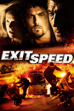 Exit Speed 2008 Dual Audio Hindi-English BluRay 480p 720p 1080p