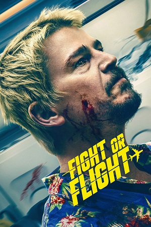 Fight or Flight 2025 Dual Audio Hindi-English WEB-DL 480p 720p 1080p