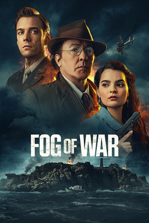 Fog of War 2025 WEB-DL English With Subtitles Full Movie 480p 720p 1080p
