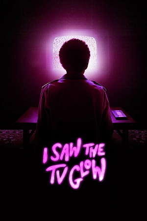 I Saw the TV Glow 2024 Dual Audio Hindi-English BluRay 480p 720p 1080p