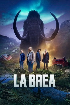 La Brea - Season 1 - 3 2024 NBC Series Dual Audio Hindi-English 480p 720p & 1080p WEB-DL