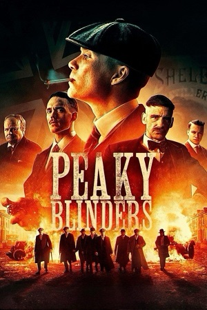 Peaky Blinders Season 1 - 6 Complete Dual Audio Hindi-English WEB Series 480p 720p & 1080p BluRay