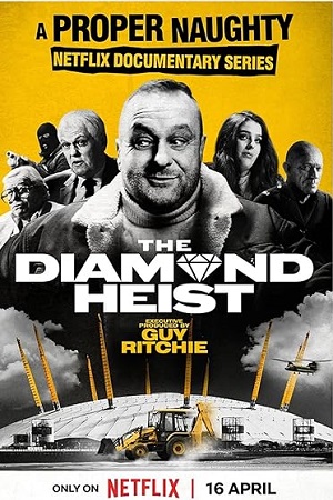 The Diamond Heist - Season 1 2025 NBC Series Dual Audio Hindi-English 480p 720p & 1080p WEB-DL