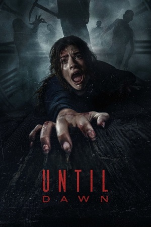 Until Dawn 2025 WEB-DL Dual Audio Hindi - English 480p 720p 1080p