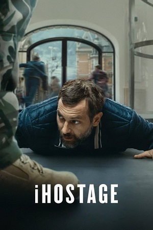 iHostage 2025 Netflix Dual Audio Hindi-English WEB-DL 480p 720p 1080p