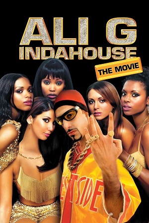 Ali G Indahouse 2002 Dual Audio Hindi-English BluRay 480p 720p 1080p