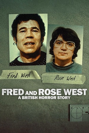 Fred & Rose West A British Horror Story Season 1 Dual Audio Hindi-English NetFlix Series 720p & 1080p WEB-DL