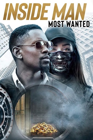 Inside Man Most Wanted 2019 Blu-ray Dual Audio Hindi-English 480p 720p 1080p