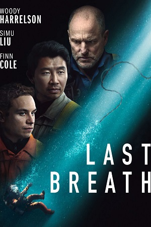 Last Breath 2025 BluRay Dual Audio Hindi-English 480p 720p 1080p