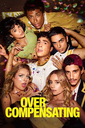 Overcompensating 2025 Season 1 Dual Audio Hindi-English Amazon Prime 480p 720p 1080p WEB-DL