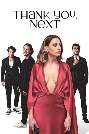 Thank You, Next Season 1 & 2 Dual Audio Hindi-English Series 480p 720p & 1080p WEB-DL